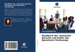 Handbuch der russischen Sprache und Kultur des Sprechens (Vorlesung) - Baldukhaeva, Inna