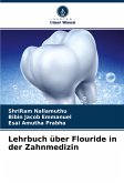 Lehrbuch über Flouride in der Zahnmedizin