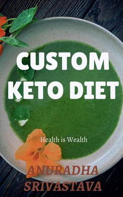 Custom Keto Diet - Srivastava, Anuradha