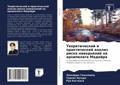 Teoreticheskij i prakticheskij analiz riska nawodnenij na arhipelage Madejra - Gonsalwesh, Leonardo;Lusada, Serhio;Kastan'ö, Rui