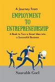 A Journey from Employment to Entrepreneurship