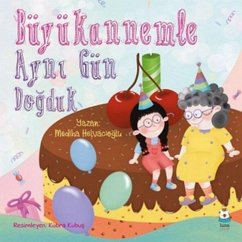 Cover Büyükannemle Ayni Gün Dogduk