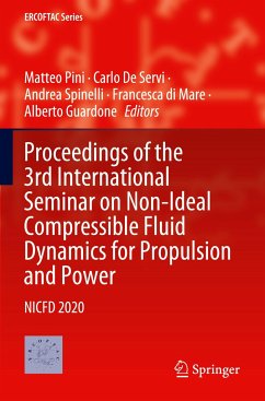 Proceedings of the 3rd International Seminar on Non-Ideal Compressible Fluid Dynamics for Propulsion and Power