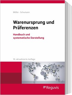 Warenursprung und Präferenzen - Möller, Thomas;Schumann, Gesa