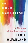 The Word Made Flesh (eBook, ePUB)