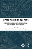 Cyber Security Politics (eBook, ePUB)