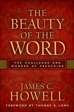 The Beauty of the Word (eBook, ePUB) - Howell, James C.