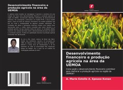 Desenvolvimento financeiro e produção agrícola na área da UEMOA - A. Epouse Konan, A. Marie Estelle