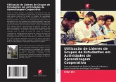 Utilização de Líderes de Grupos de Estudantes em Actividades de Aprendizagem Cooperativa