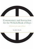 Commentary and Instruction for the Weksek Book of Days
