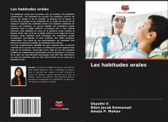 Les habitudes orales - V., Shanthi;Emmanuel, Bibin Jacob;Mohan, Amala P.