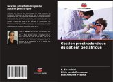Gestion prosthodontique du patient pédiatrique
