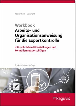 Workbook Arbeits- und Organisationsanweisung für die Exportkontrolle - Möllenhoff, Ulrich;Dinkhoff, Stefan