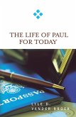 The Life of Paul for Today (eBook, ePUB)