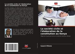 La société civile et l'élaboration de la constitution au Kenya - Otieno, Isaack