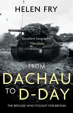 From Dachau to D-Day - Fry, Helen