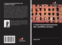 L'internazionalizzazione del conflitto siriano - Ulm, Hugo