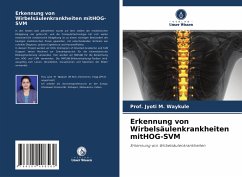 Erkennung von Wirbelsäulenkrankheiten mitHOG-SVM - Waykule, Prof. Jyoti M.