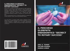 IL PERCORSO GLIDEPATH ENDODONTICO 