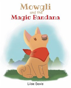Mowgli and the Magic Bandana - Davis, Liise