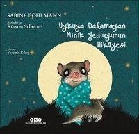 Uykuya Dalamayan Minik Yediuyurun Hikayesi - Bohlmann, Sabine