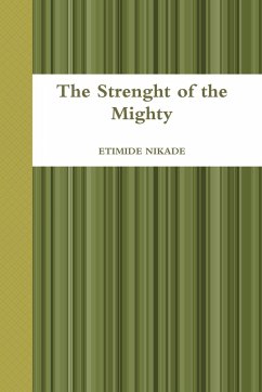 The Strenght of the Mighty - Nikade, Etimide