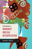 An Introduction to Womanist Biblical Interpretation (eBook, ePUB)