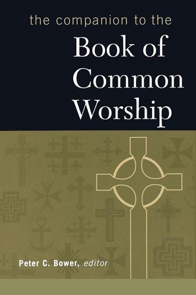 The Companion to the Book of Common Worship (eBook, ePUB) The Companion to the Book of Common Worship (eBook, ePUB)