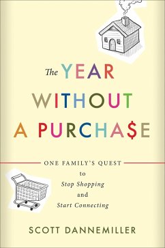 The Year without a Purchase (eBook, ePUB) - Dannemiller, Scott