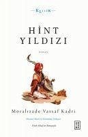 Hint Yildizi - Vassaf Kadri, Moralizade