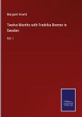 Twelve Months with Fredrika Bremer in Sweden