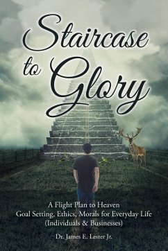 Staircase to Glory - Lester Jr., James E.