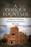 A Copious Fountain (eBook, ePUB)