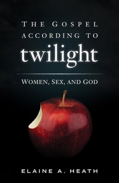 Cover The Gospel according to Twilight (eBook, ePUB)
