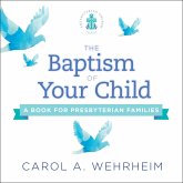 The Baptism of Your Child (eBook, ePUB)