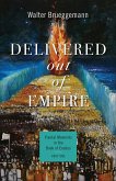 Delivered out of Empire (eBook, ePUB)