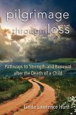 Pilgrimage through Loss (eBook, ePUB)