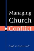 Managing Church Conflict (eBook, ePUB)