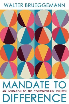 Mandate to Difference (eBook, ePUB) - Brueggemann, Walter