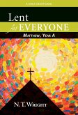 Lent for Everyone: Matthew, Year A (eBook, ePUB)