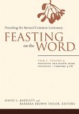 Feasting on the Word: Year C, Volume 3 (eBook, ePUB)