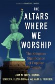 The Altars Where We Worship (eBook, ePUB)