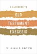 A Handbook to Old Testament Exegesis... - Bild 1