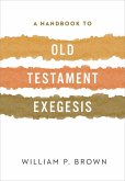 A Handbook to Old Testament Exegesis (eBook, ePUB)