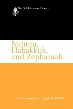 Nahum, Habakkuk, and Zephaniah (OTL) (eBook, ePUB) - Roberts, J. J. M.