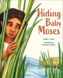Hiding Baby Moses (eBook, ePUB) - Roth, Judith L.