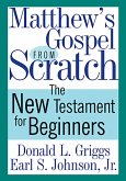 Matthew's Gospel from Scratch (eBook, ePUB)