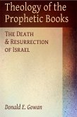 Theology of the Prophetic Books (eBook, ePUB)