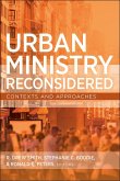 Urban Ministry Reconsidered (eBook, ePUB) Urban Ministry Reconsidered (eBook, ePUB)