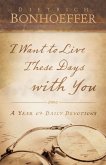 I Want to Live These Days with You (eBook, ePUB)